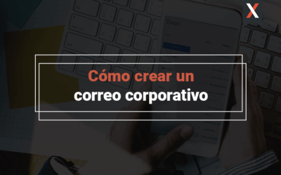 Cómo crear un correo corporativo en 9 pasos y usarlo en Gmail